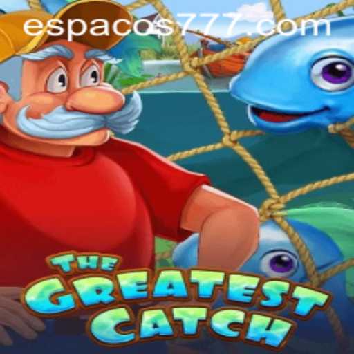 Unveiling 'TheGreatestCatch': Dive into the Exciting World of Espaco777